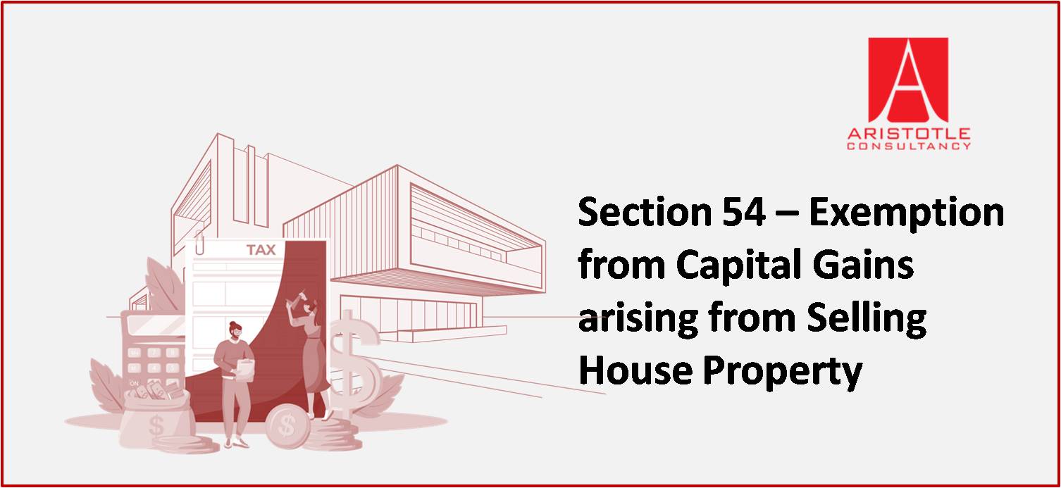 Section-54-Exemption-from-Capital-gains-arising-from-Selling-House-Property
