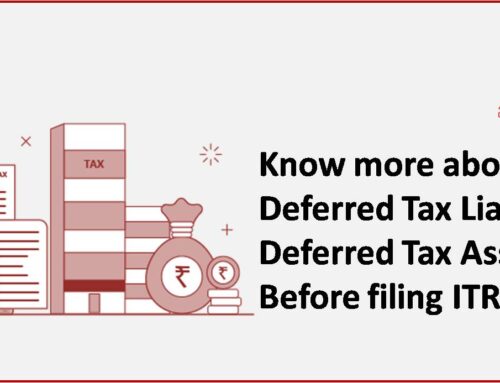 Know more about Deferred Tax Liability and Asset before filing ITR returns