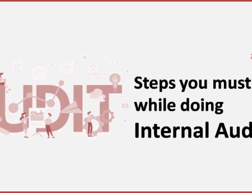 Steps you must follow while doing Internal Audit