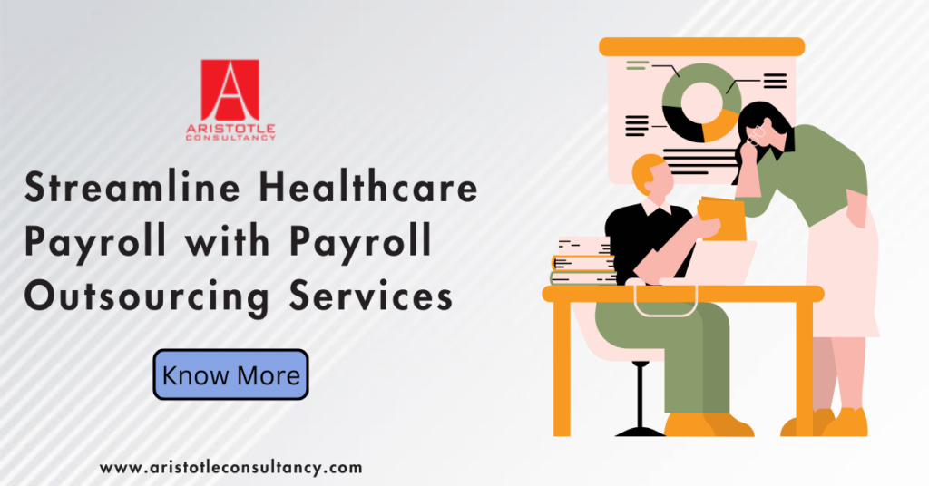 Payroll Outsourcing for the Healthcare Industry: A Prescription for Efficiency