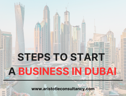 Step By Step Guide to Start a Business in Dubai, UAE